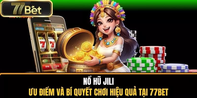 nổ hũ jili